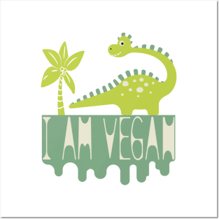 I am vegan dino Posters and Art